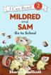 Cover art for MILDRED AND SAM GO TO SCHOOL
