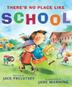 Cover art for THERE’S NO PLACE LIKE SCHOOL