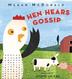 Cover art for HEN HEARS GOSSIP