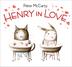 Cover art for HENRY IN LOVE