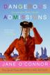 Cover art for DANGEROUS ADMISSIONS