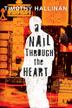 Cover art for A NAIL THROUGH THE HEART