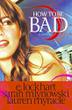 Cover art for HOW TO BE BAD 