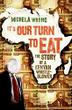 Cover art for IT’S OUR TURN TO EAT