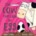 Cover art for THE COW THAT LAID AN EGG