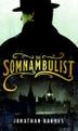 Cover art for THE SOMNAMBULIST