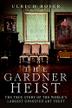Cover art for THE GARDNER HEIST