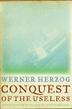 Cover art for CONQUEST OF THE USELESS