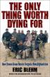 Cover art for THE ONLY THING WORTH DYING FOR