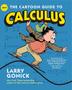 Cover art for THE CARTOON GUIDE TO CALCULUS