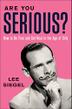 Cover art for ARE YOU SERIOUS?