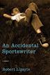 Cover art for AN ACCIDENTAL SPORTSWRITER