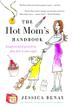 Cover art for THE HOT MOM'S HANDBOOK