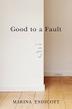 Cover art for GOOD TO A FAULT