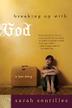 Cover art for BREAKING UP WITH GOD