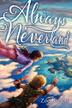 Cover art for ALWAYS NEVERLAND