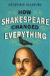 Cover art for HOW SHAKESPEARE CHANGED EVERYTHING