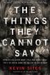 Cover art for THE THINGS THEY CANNOT SAY