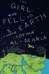 Cover art for THE GIRL WHO FELL TO EARTH