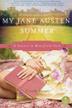Cover art for MY JANE AUSTEN SUMMER