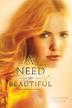 Cover art for A NEED SO BEAUTIFUL