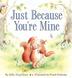 Cover art for JUST BECAUSE YOU'RE MINE