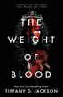 THE WEIGHT OF BLOOD