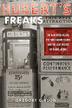 Cover art for HUBERT’S FREAKS