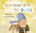 Cover art for EVERYBODY GETS THE BLUES