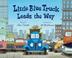 Cover art for LITTLE BLUE TRUCK LEADS THE WAY
