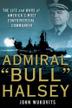 Cover art for ADMIRAL “BULL” HALSEY