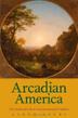Cover art for ARCADIAN AMERICA
