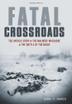 Cover art for FATAL CROSSROADS