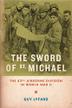 Cover art for THE SWORD OF ST. MICHAEL