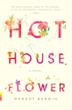 Cover art for HOTHOUSE FLOWER AND THE NINE PLANTS OF DESIRE