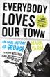 Cover art for EVERYBODY LOVES OUR TOWN