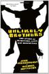 Cover art for UNLIKELY BROTHERS