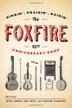 Cover art for THE FOXFIRE 45TH ANNIVERSARY BOOK