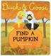 Cover art for DUCK AND GOOSE FIND A PUMPKIN