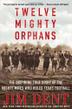 Cover art for TWELVE MIGHTY ORPHANS