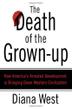 Cover art for THE DEATH OF THE GROWN-UP