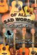 Cover art for OF ALL SAD WORDS