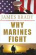 Cover art for WHY MARINES FIGHT