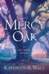 Cover art for THE MERCY OAK