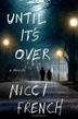 Cover art for UNTIL IT’S OVER