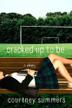 Cover art for CRACKED UP TO BE