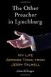 Cover art for THE OTHER PREACHER IN LYNCHBURG