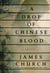 Cover art for A DROP OF CHINESE BLOOD