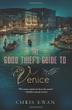 Cover art for THE GOOD THIEF'S GUIDE TO VENICE