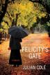 Cover art for FELICITY'S GATE